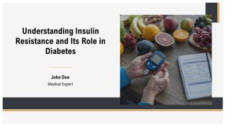 Understanding Insulin Resistance And Its Role In Diabetes PPT Designs AT