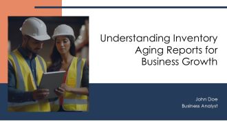 Understanding Inventory Aging Reports For Business Growth PPT Mockup AT