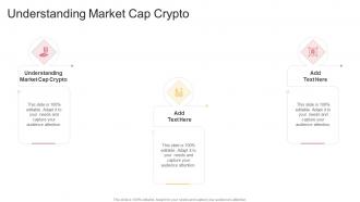 Understanding Market Cap Crypto In Powerpoint And Google Slides Cpb