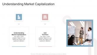 Understanding Market Capitalization In Powerpoint And Google Slides Cpb