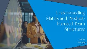 Understanding Matrix And Product Focused Team Structures PPT Example AT