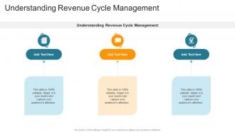 Understanding Revenue Cycle Management In Powerpoint And Google Slides Cpb