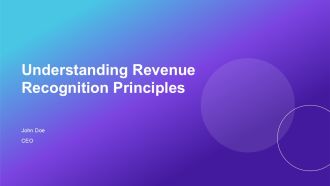 Understanding Revenue Recognition Principles PPT Designs AT