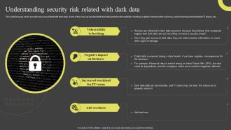 Understanding Security Risk Related With Dark Data Dark Data And Its Utilization