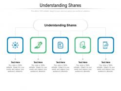 Understanding shares ppt powerpoint presentation layouts vector cpb