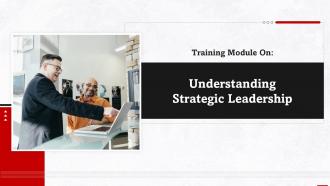 Understanding Strategic Leadership Training Ppt