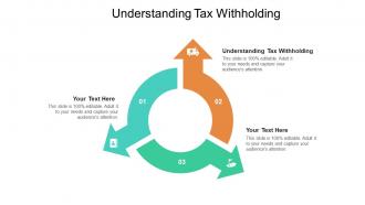 Understanding tax withholding ppt powerpoint presentation file background cpb