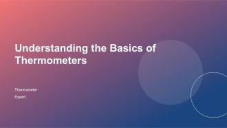 Understanding The Basics Of Thermometers PPT Information ACP