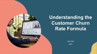 Understanding The Customer Churn Rate Formula PPT Structure AT