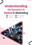 Understanding The Dynamics Of Global E Marketing Pdf Word Document IR V
