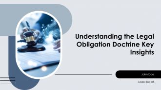 Understanding The Legal Obligation Doctrine Key Insights PPT Example ST AI Understanding The Legal Obligation Doctrine Key Insights PPT Example ST AI