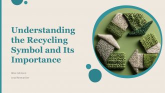 Understanding The Recycling Symbol And Its Importance PPT Information ACP