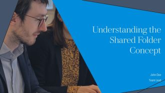 Understanding The Shared Folder Concept PPT Guidelines AT