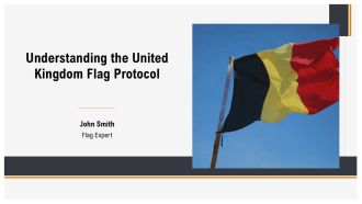 Understanding The United Kingdom Flag Protocol PPT PowerPoint AT