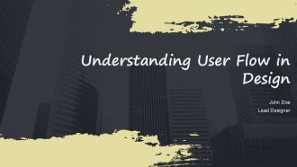 Understanding User Flow In Design PPT Structure ACP Understanding User Flow In Design PPT Structure ACP