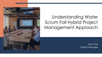 Understanding Water Scrum Fall Hybrid Project Management Approach PPT Template AT
