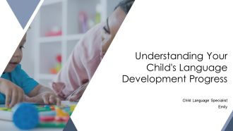 Understanding Your Childs Language Development Progress PPT Example AT