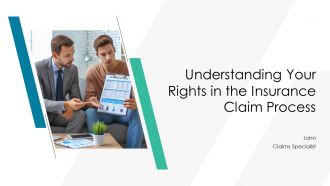 Understanding Your Rights In The Insurance Claim Process PPT PowerPoint AT