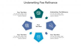 Underwriting fee refinance ppt powerpoint presentation icon slide portrait cpb