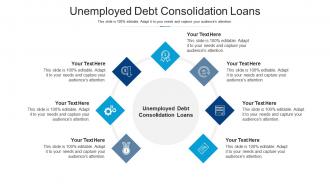 Unemployed debt consolidation loans ppt powerpoint presentation layouts clipart images cpb