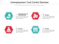 Unemployment cost control services ppt powerpoint presentation summary designs cpb