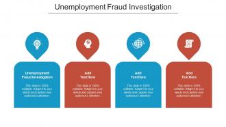 Unemployment Fraud Investigation Ppt Powerpoint Presentation Inspiration Cpb