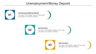 Unemployment Money Deposit In Powerpoint And Google Slides Cpb