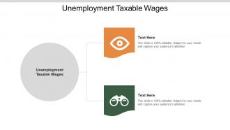 Unemployment taxable wages ppt powerpoint presentation ideas visual aids cpb
