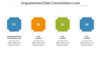 Unguaranteed Debt Consolidation Loan Ppt Powerpoint Presentation Styles Icon Cpb