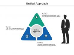 Unified approach ppt powerpoint presentation pictures templates cpb