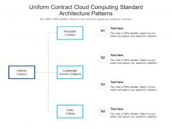 Uniform contract cloud computing standard architecture patterns ppt presentation diagram