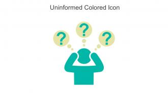 Uninformed Colored Icon In Powerpoint Pptx Png And Editable Eps Format