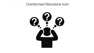 Uninformed Monotone Icon In Powerpoint Pptx Png And Editable Eps Format