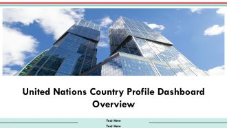 United Nations Country Profile Dashboard Overview PPT Structure AT