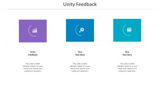 Unity Feedback Ppt Powerpoint Presentation Show Deck Cpb
