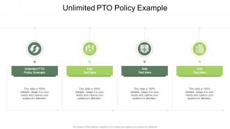 Unlimited PTO Policy Example In Powerpoint And Google Slides Cpb