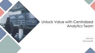 Unlock Value With Centralized Analytics Team PPT Mockup AT