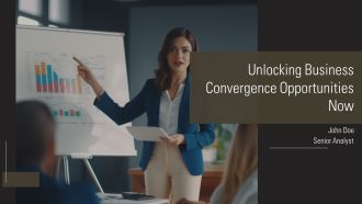 Unlocking Business Convergence Opportunities Now PPT Example AT