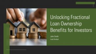 Unlocking Fractional Loan Ownership Benefits For Investors PPT Presentation ST AI