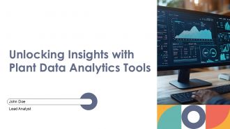 Unlocking Insights With Plant Data Analytics Tools PPT Sample ST AI