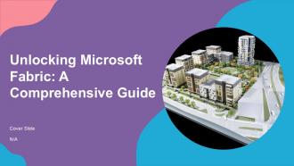 Unlocking Microsoft Fabric A Comprehensive Guide PPT Presentation ST AI