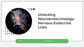 Unlocking Neuroendocrinology Nervous Endocrine Links PPT Graphics AT