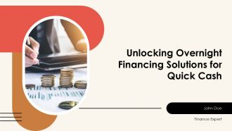 Unlocking Overnight Financing Solutions For Quick Cash PPT Slides ST AI