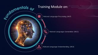 Unlocking The Fundamentals Of NLP NLU And NLG Training Ppt