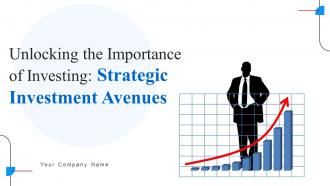 Unlocking The Importance Of Investing Strategic Investment Avenues Fin CD