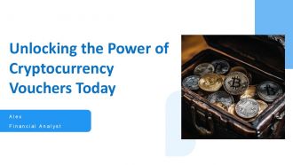 Unlocking The Power Of Cryptocurrency Vouchers Today PPT Slides ST AI
