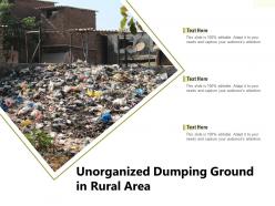 Unorganized dumping ground in rural area