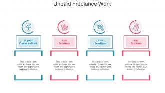 Unpaid Freelance Work Ppt Powerpoint Presentation Pictures Clipart Cpb