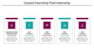 Unpaid Internship Paid Internship In Powerpoint And Google Slides Cpb