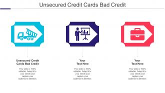Unsecured Credit Cards Bad Credit Ppt Powerpoint Presentation Inspiration Ideas Cpb
